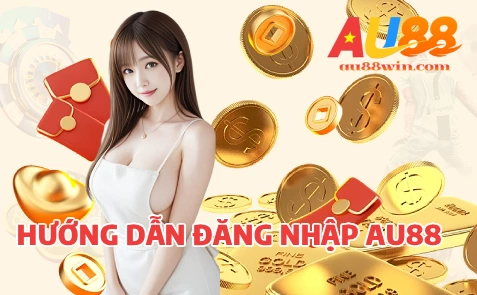 huongdandangnhapau88 AU88 Đăng Ký Nhận Ưu Đãi Và Khám Phá Giải Trí Trực Tuyến Hướng Dẫn Đăng Nhập Tài Khoản AU88